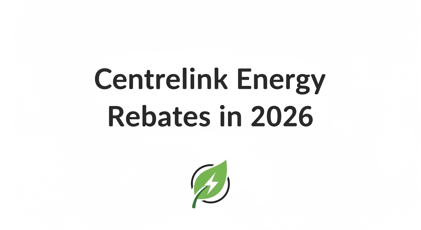 Centrelink Energy Rebates